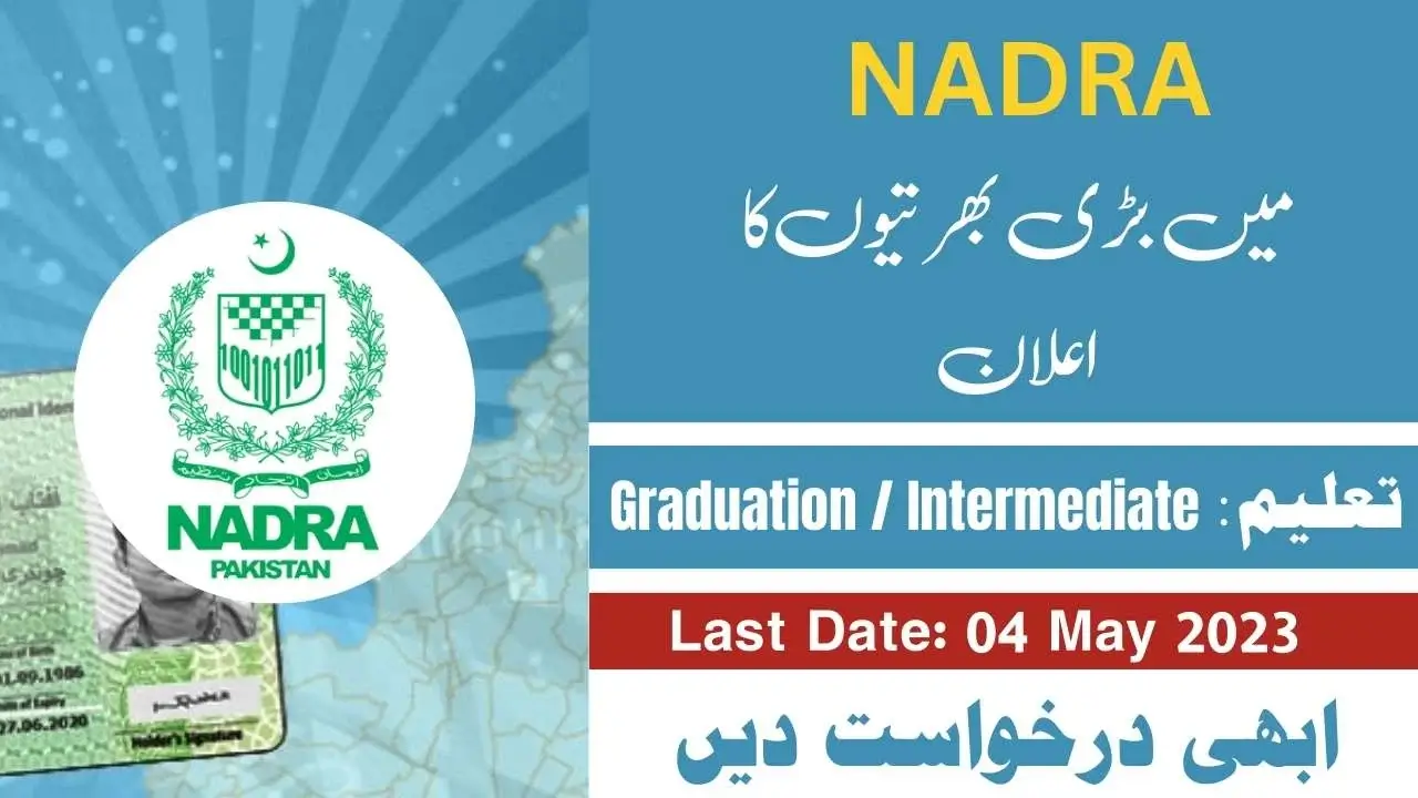 National Database & Registration Authority NADRA Jobs 2023